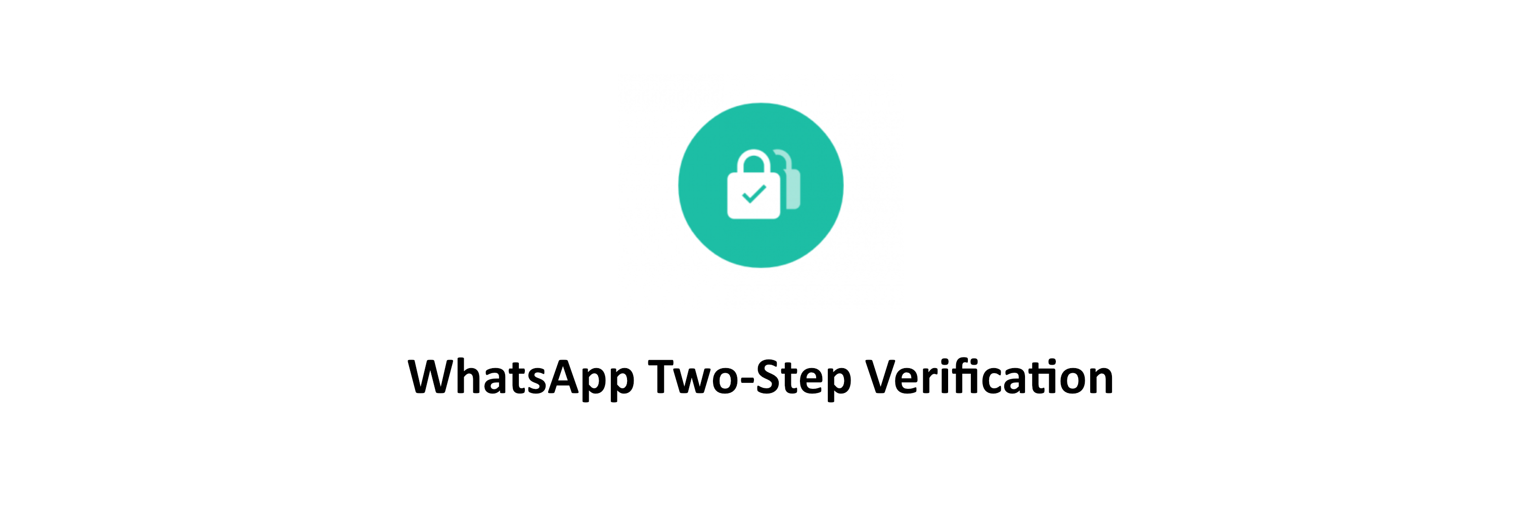 How to Set Up Two-Step Verification on WhatsApp in 2023